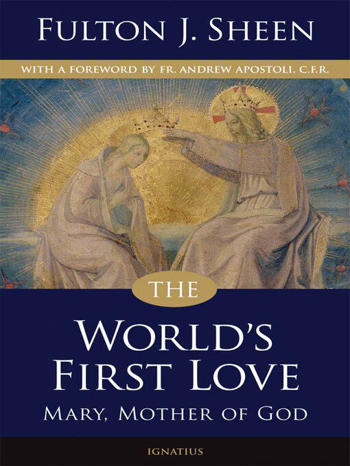 Title details for The World's First Love by Fulton Sheen - Available